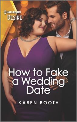 How to Fake a Wedding Date: A Brother's Best Friend, Curvy Romance - Booth, Karen