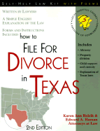 How to File for Divorce in Texas - Rolcik, Karen Ann, and Haman, Edward A, Atty.