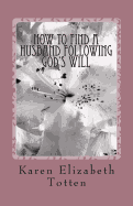 How to Find a Husband Following God's Will