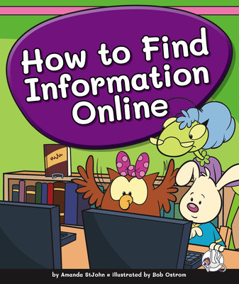 How to Find Information Online - Stjohn, Amanda