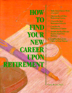 How to Find Your New Career Upon Retirement
