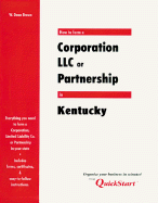 How to Form a Corporation LLC or Partnership in Kentucky