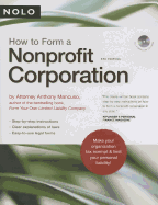 How to Form a Nonprofit Corporation - Mancuso, Anthony, Attorney