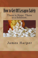 How to Get Off Lexapro Safely