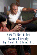 How to Get Video Games Cheaply