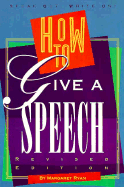 How to Give a Speech