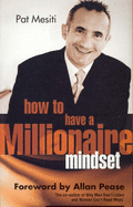 How to Have a Millionaire Mindset