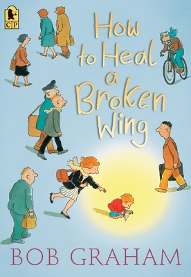 How to Heal a Broken Wing - 