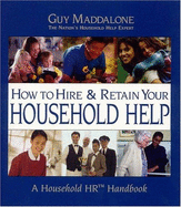 How to Hire & Retain Your Household Help: A Household HR Handbook