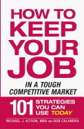 How to Keep Your Job in a Tough Competitive Market