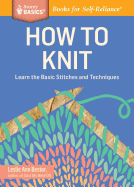 How to Knit: Learn the Basic Stitches and Techniques