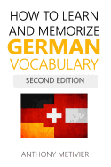 How to Learn and Memorize German Vocabulary