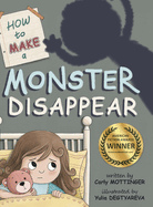 How to Make a Monster Disappear