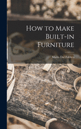 How to Make Built-in Furniture