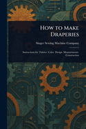 How to Make Draperies