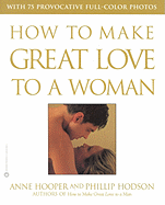 How to Make Great Love to a Woman