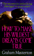 How to Make His Wildest Dreams Come True