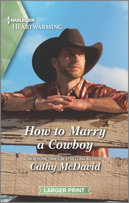 How to Marry a Cowboy: A Clean Romance - McDavid, Cathy