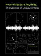 How to Measure Anything: The Science of Measurement
