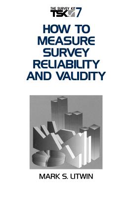 How to Measure Survey Reliability and Validity - Litwin, Mark S