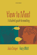 How to Moot: A Student Guide to Mooting