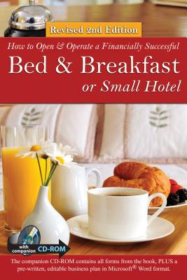 How to Open a Financially Successful Bed & Breakfast or Small Hotel - Fullen, Sharon L, and Brown, Douglas Robert