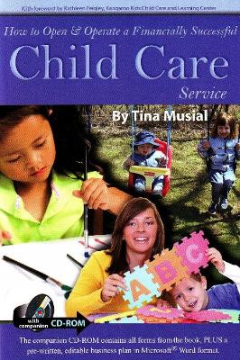 How to Open & Operate a Financially Successful Child Care Service - Musial, Tina
