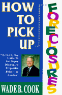 How to Pick Up Foreclosures