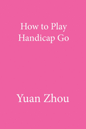 How to Play Handicap Go