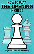 How to Play the Opening in Chess