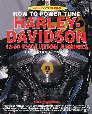 How to Power Tune Harley Davidson 1340 Evolution Engines - Hammill, Des