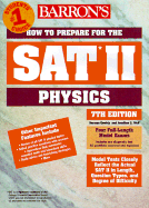 How to Prepare for the SAT II: Physics - Gewirtz, Herman, and Wolf, Jonathan S