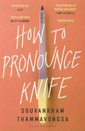 How to Pronounce Knife: Winner of the 2020 Scotiabank Giller Prize
