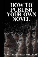 How To Publish your own Novel