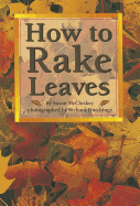 How to Rake Leaves