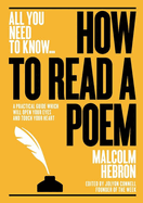 How to Read a Poem: A practical guide which will open your eyes - and touch your heart