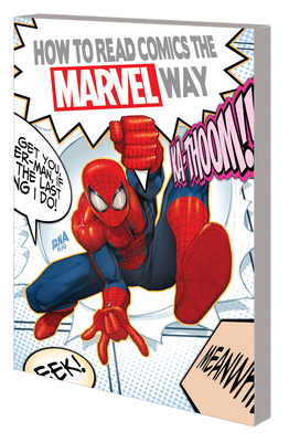 How to Read Comics the Marvel Way - Hastings, Christopher, and Nakayama, David