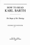 How to Read Karl Barth: The Shape of His Theology