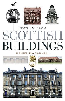How to Read Scottish Buildings - MacCannell, Daniel