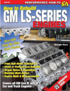How to Rebuild GM LS-Series Engines - Werner, Chris