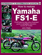 How to Restore Yamaha FS1-E: Your Step-By-Step Colour Illustrated Guide to Complete Restoration