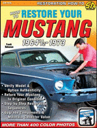 How to Restore Your Mustang 1964 1/2-1973