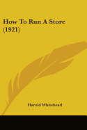 How To Run A Store (1921)