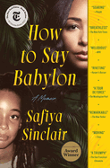 How to Say Babylon: A Memoir