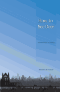 How to See Deer: A Collection of Poetry