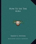 How To See The Aura