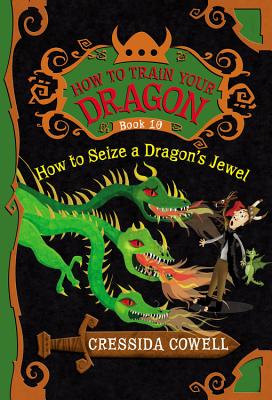 How to Seize a Dragon's Jewel - Cowell, Cressida