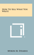 How to Sell What You Write
