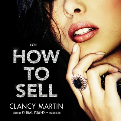 How to Sell - Martin, Clancy, and Garcia, Paul Michael (Read by)