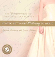 How to Set Your Wedding to Music: The Complete Wedding Music Guide & Planner